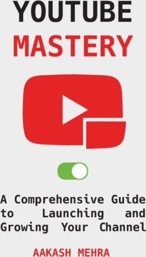 YouTube Mastery av Aakash Mehra (Paperback)