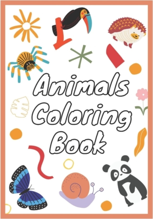 Animals coloring book for kids aged 2-9 years av Kaja Edition (Paperback)