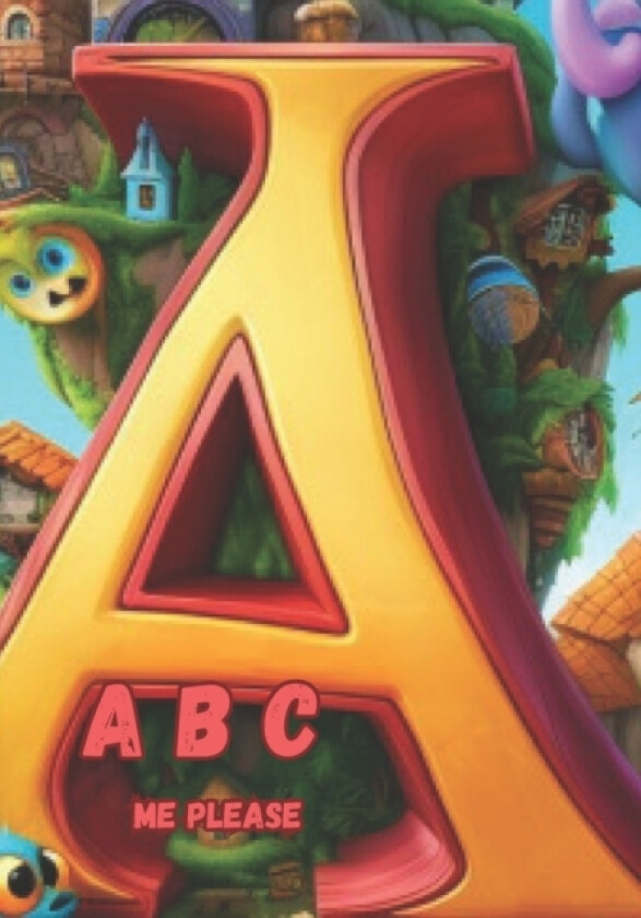 A B C me please. av T Arnold (Paperback)