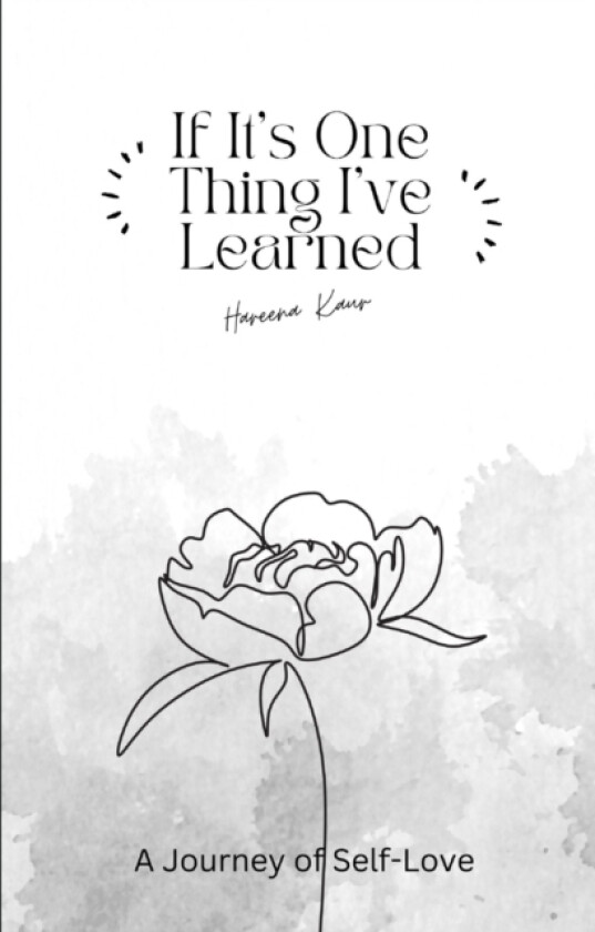 If It's One Thing I've Learned av Hareena Kaur (Paperback)