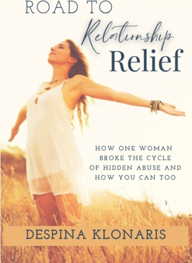 Road to Relationship Relief av Despina Klonaris (Paperback)
