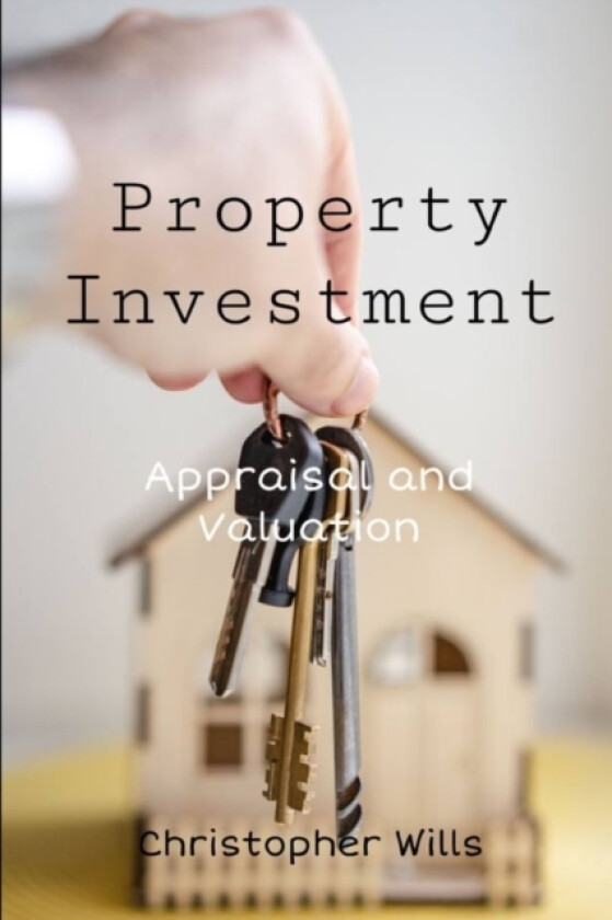 Property Investment av Christopher Wills (Paperback)