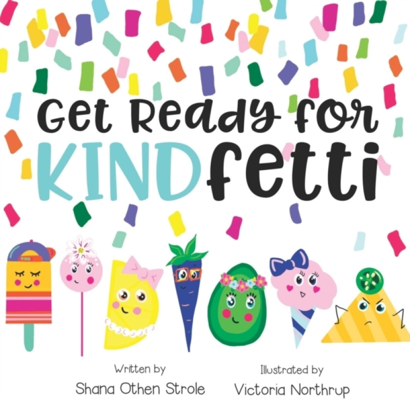 Get Ready for KINDfetti av Shana Othen Strole (Paperback)