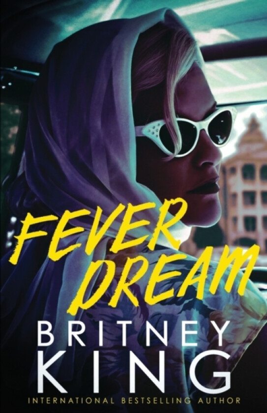 Fever Dream av Britney King (Paperback)