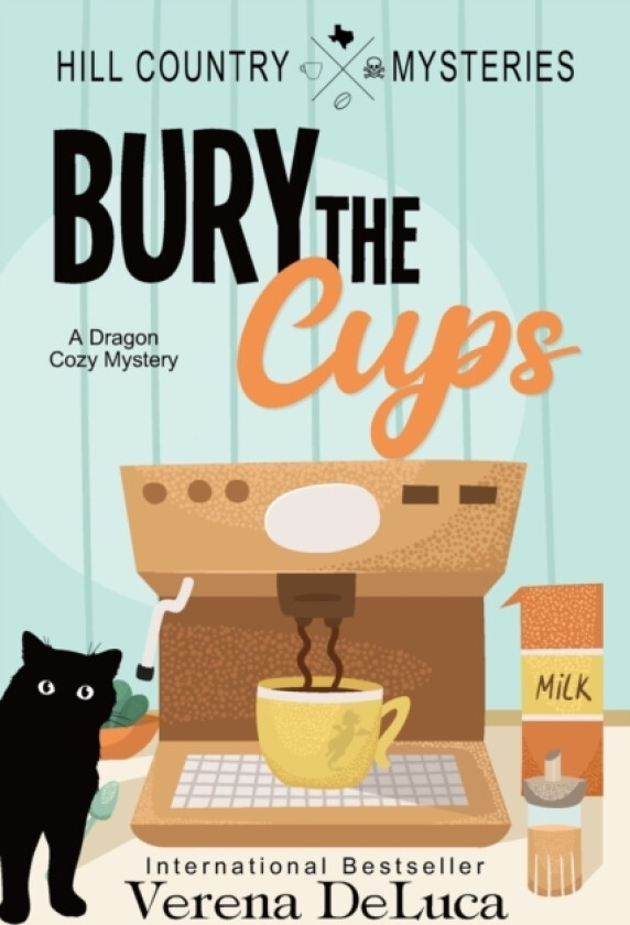 Bury the Cups av Verena DeLuca (Paperback)