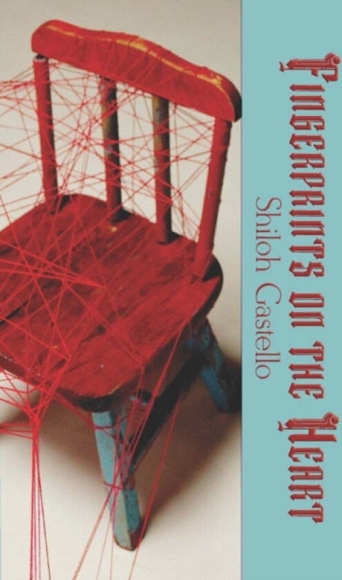 Fingerprints On The Heart av Shiloh Gastello (Paperback)
