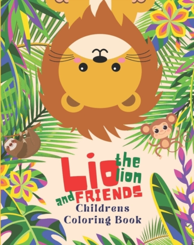Lio The Lion and Friends av Tina L Sansone (Paperback)