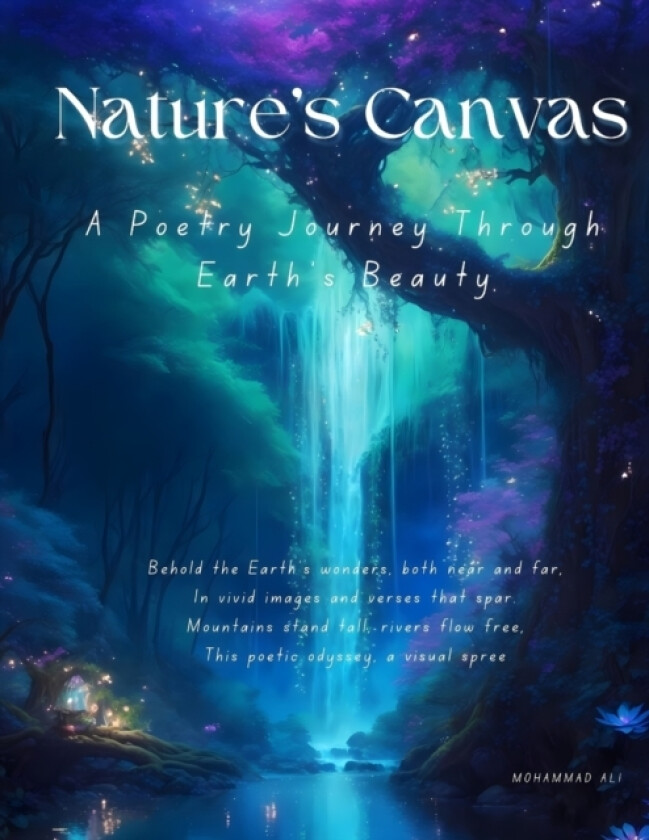 Nature's Canvas av Mohammad Ali (Paperback)