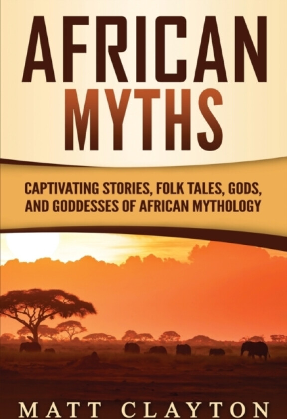 African Myths av Matt Clayton (Paperback)