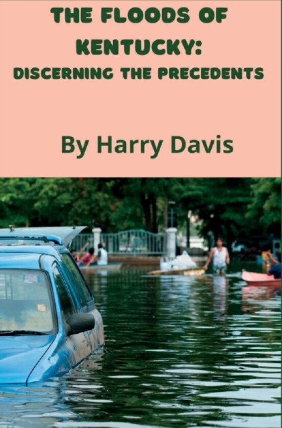 The Floods Of Kentucky av Harry Davis (Paperback)