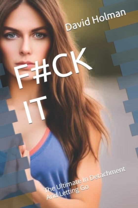 F#ck It av David Holman (Paperback)