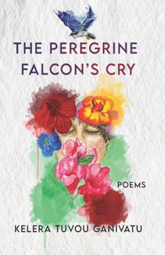 The Peregrine Falcon's Cry av Kelera Tuvou Ganivatu (Paperback)