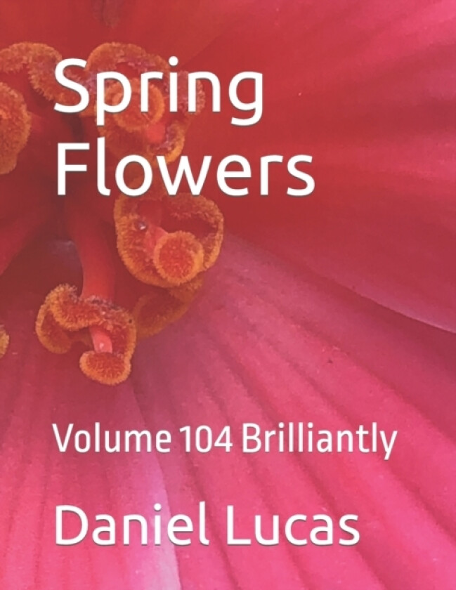 Spring Flowers av Daniel Lucas (Paperback)