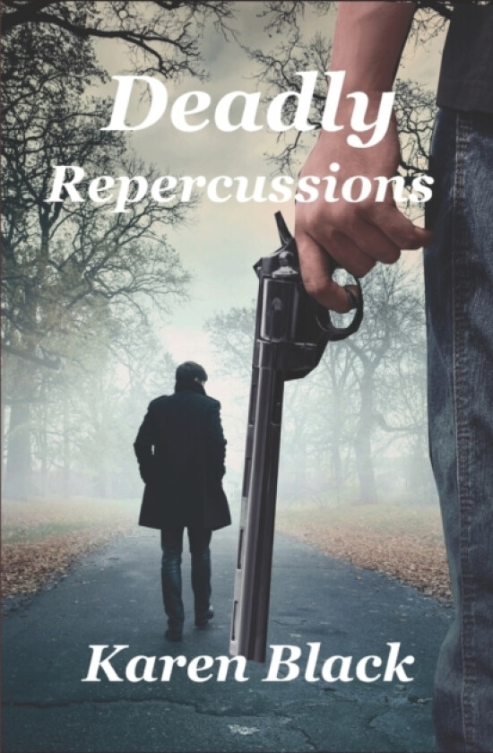 Deadly Repercussions av Karen Black (Paperback)