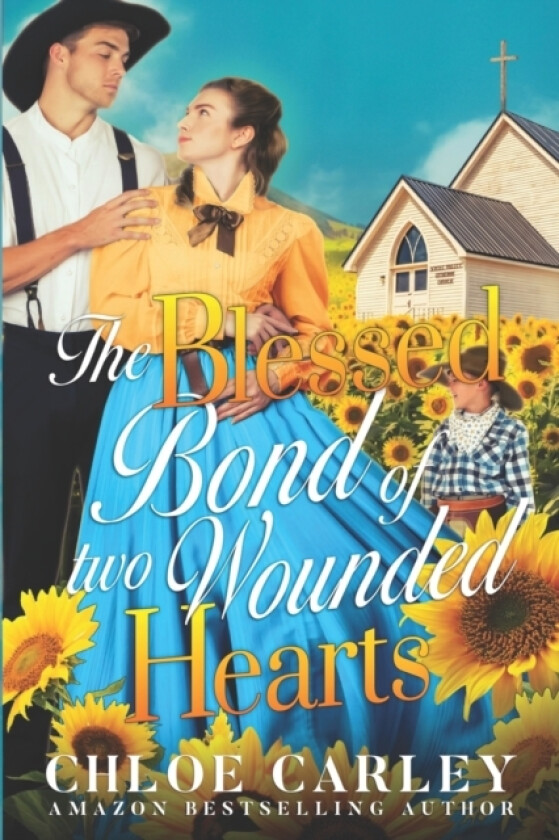 The Blessed Bond of Two Wounded Hearts av Chloe Carley (Paperback)
