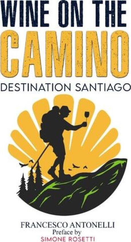 Wine on the Camino av Francesco Antonelli (Paperback)
