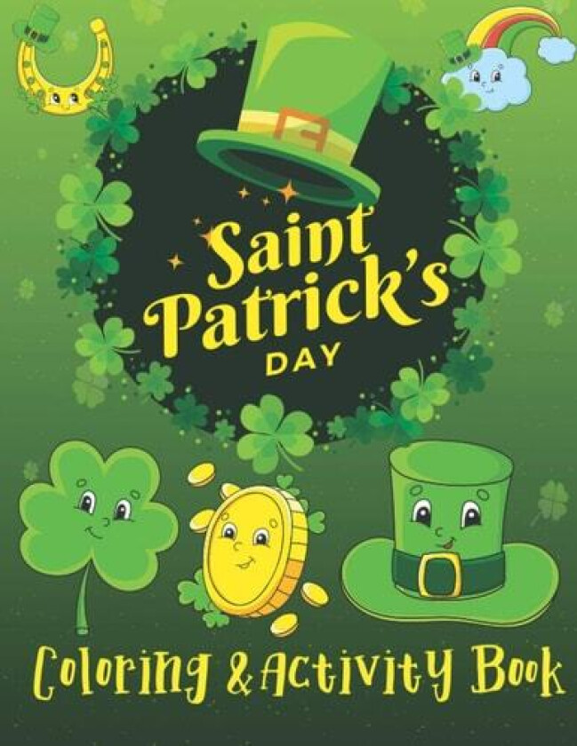 St. Patrick's Day Coloring & Activity Book av Creative Study Press (Paperback)