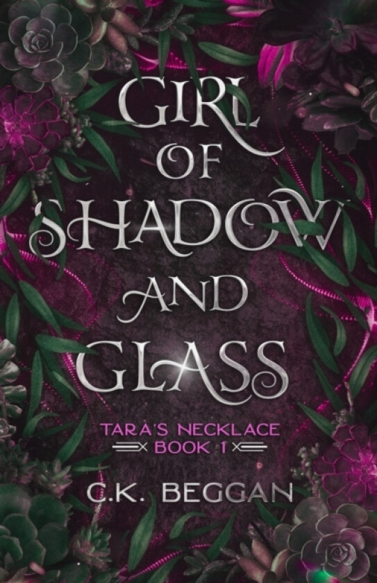 Girl of Shadow and Glass av C K Beggan (Paperback)