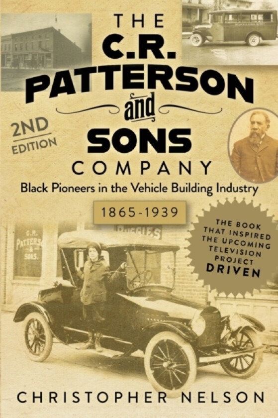 The C. R. Patterson and Sons Company av Christopher Nelson (Paperback)