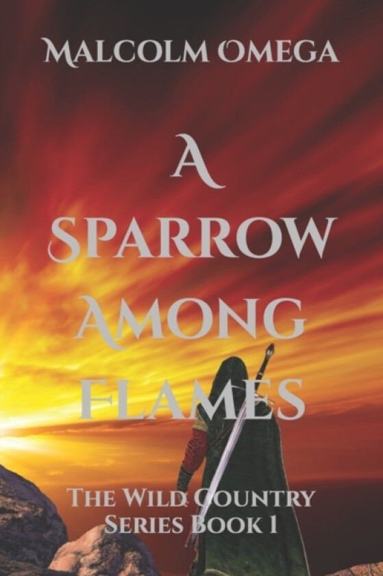 A Sparrow Among Flames av Malcolm Omega (Paperback)
