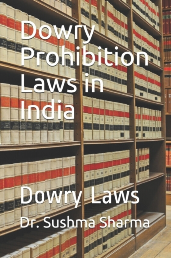 Dowry Prohibition Laws in India av Dr Sushma Sharma (Paperback)