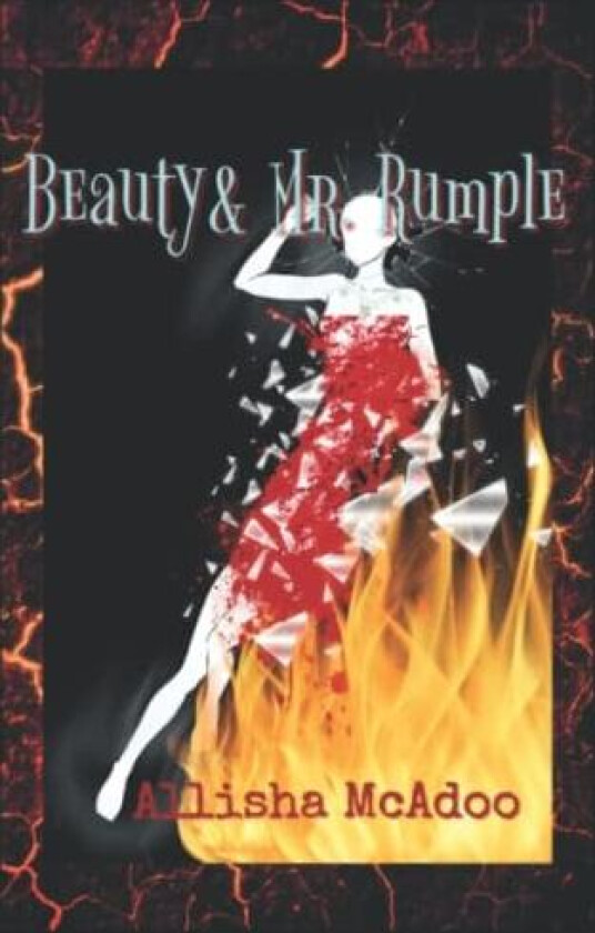 Beauty & Mr. Rumple av Allisha McAdoo (Paperback)