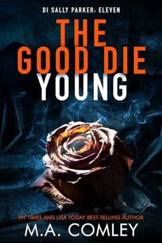 The Good Die Young av M A Comley (Paperback)