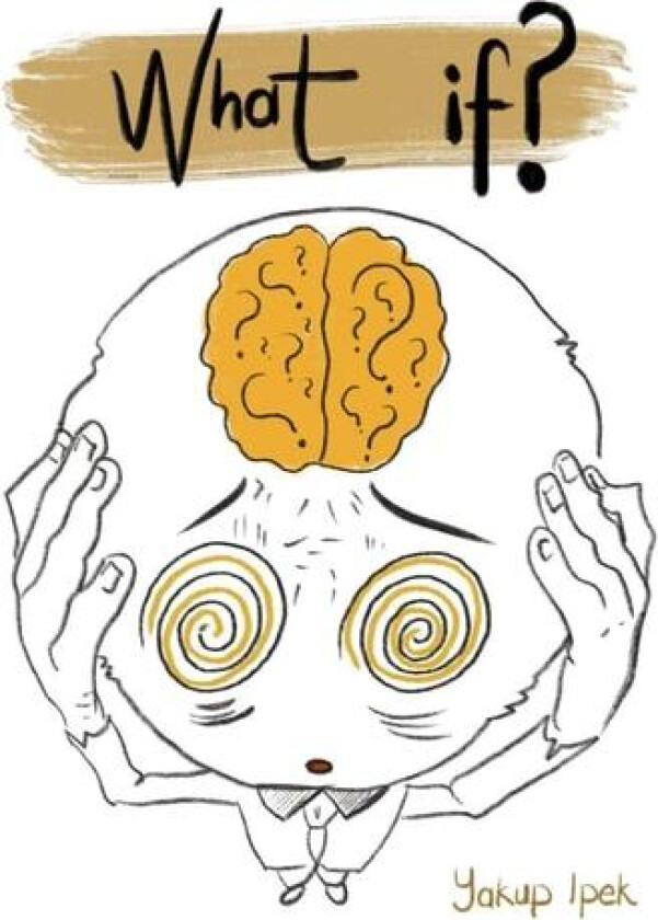 What if? av Yakup Ipek (Paperback)
