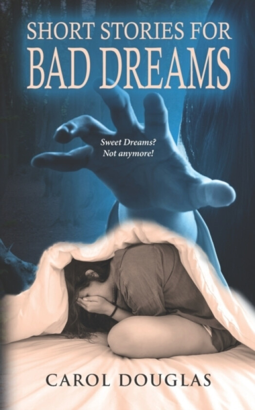 Short Stories for Bad Dreams av Carol Douglas (Paperback)