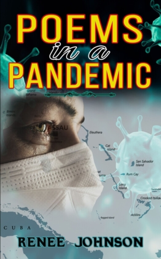 Poems in a pandemic av Renee Johnson (Paperback)