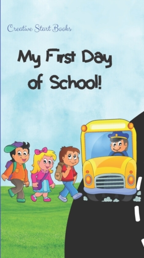 My First Day of School! av Elisabeth Lanelle (Paperback)