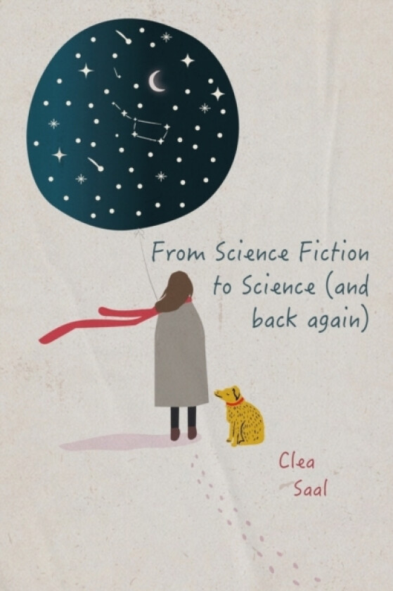 From Science Fiction to Science (and back again) av Clea Saal (Paperback)