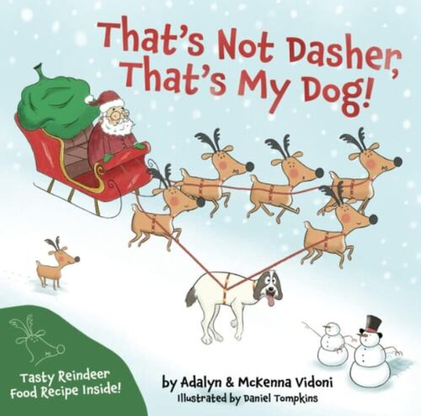 That's Not Dasher, That's My Dog! av Vidoni Family, Adalyn & McKenna Vidoni (Paperback)