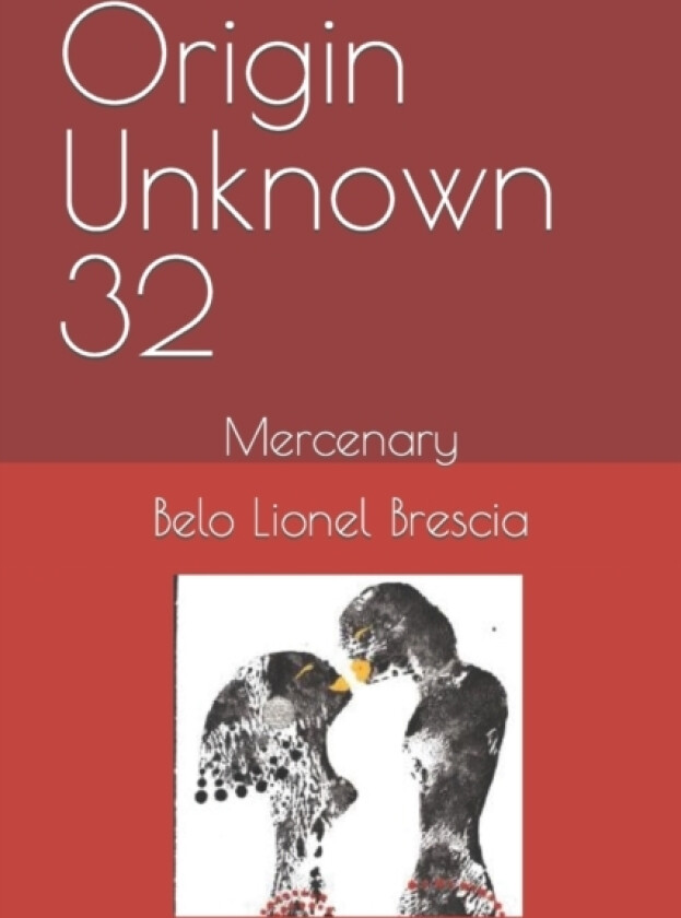 Origin Unknown 32 av Belo Lionel Brescia (Paperback)