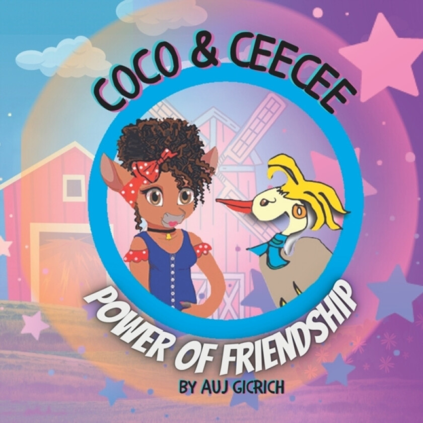 Coco and Ceecee - Power Of Friendship av Auj Gicrich (Paperback)