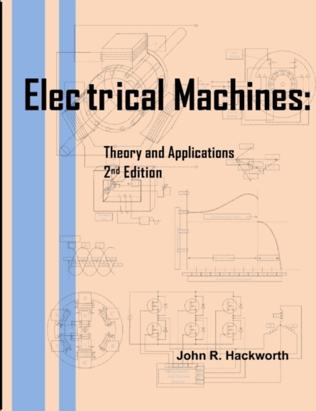 Electrical Machines av John R Hackworth (Paperback)