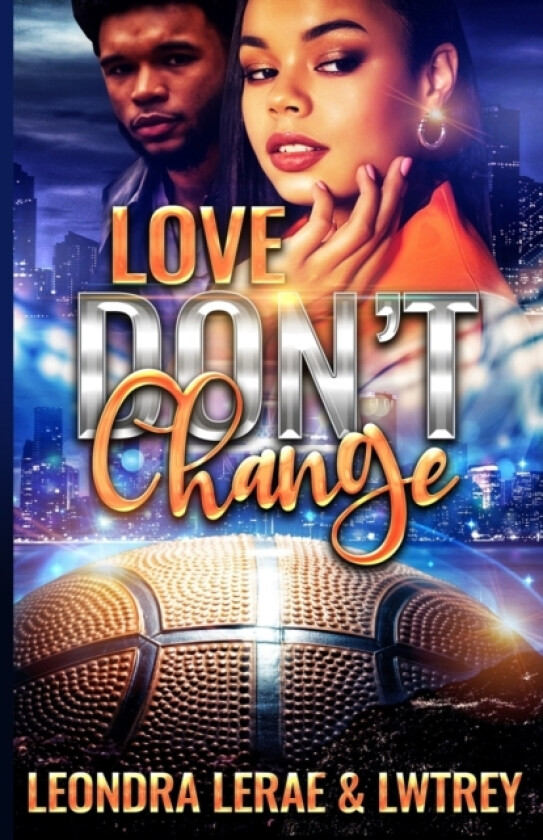 Love Don't Change av Lwtrey, Leondra Lerae' (Paperback)