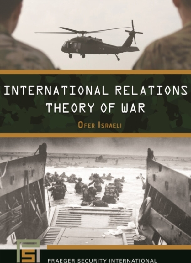 International Relations Theory of War av Ofer Israeli (Paperback)