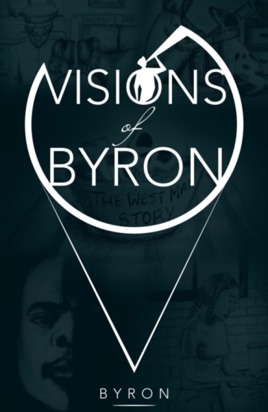 Visions of Byron av Byron (Hardcover)