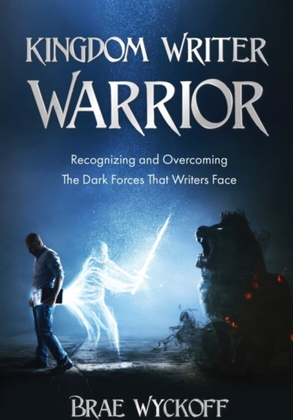 Kingdom Writer Warrior av Brae Wyckoff (Paperback)