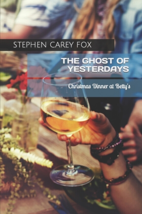 The Ghost of Yesterdays av Stephen Fox (Paperback)