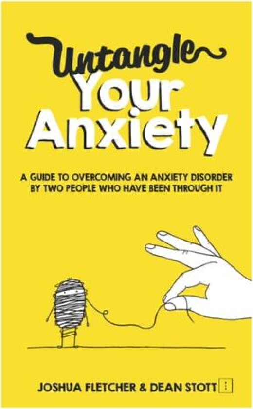 Untangle Your Anxiety av Joshua Fletcher (Paperback)