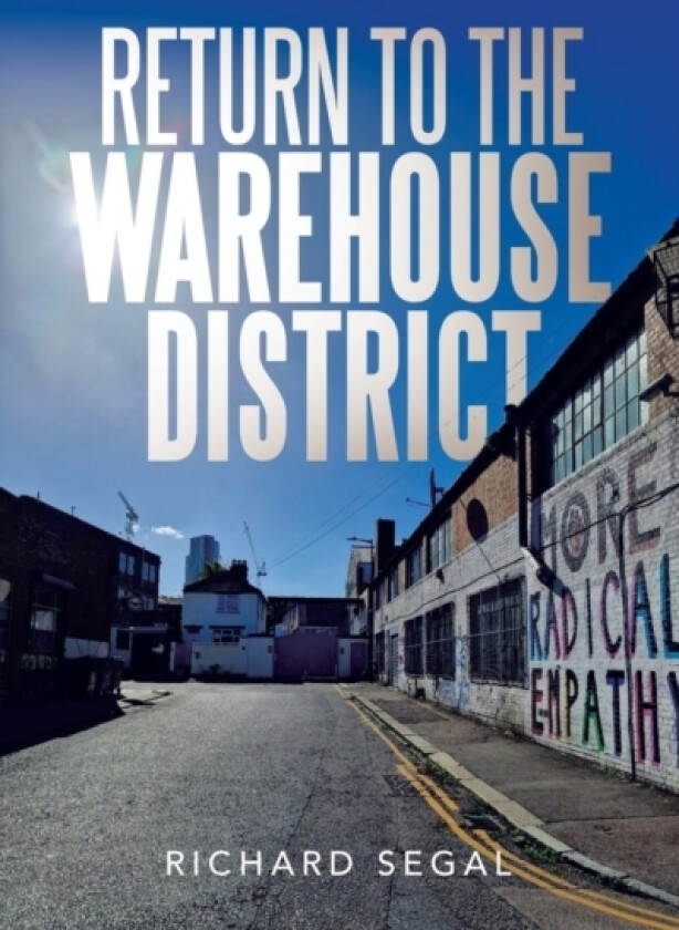 Return to the Warehouse District av Richard Segal (Paperback)