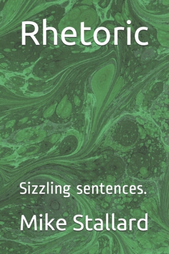 Rhetoric av Mike Stallard (Paperback)