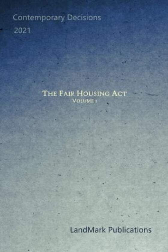 The Fair Housing Act av Landmark Publications (Paperback)