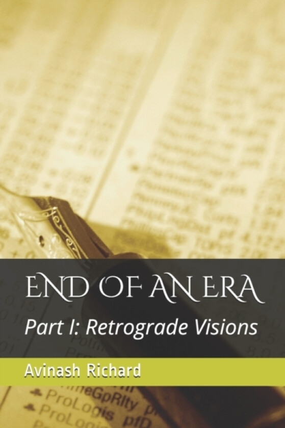 End of an Era av Avinash Richard (Paperback)
