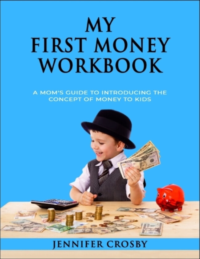 My First Money Workbook av Jennifer Crosby (Paperback)