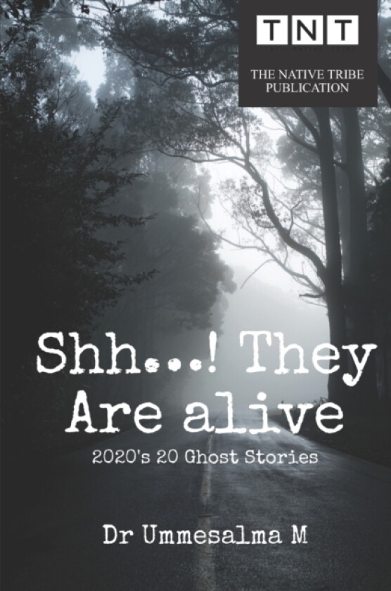 Shh...! They Are Alive av Ummesalma M (Paperback)