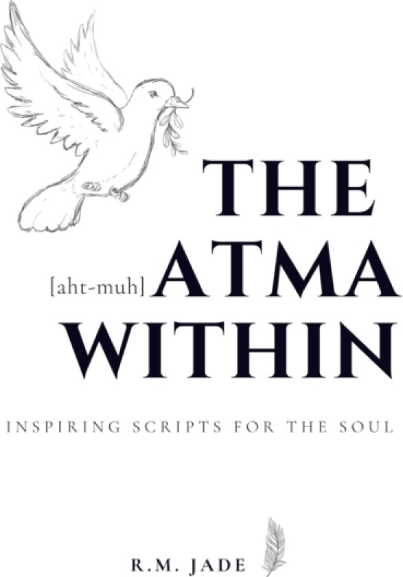 The Atma Within av R M Jade (Paperback)