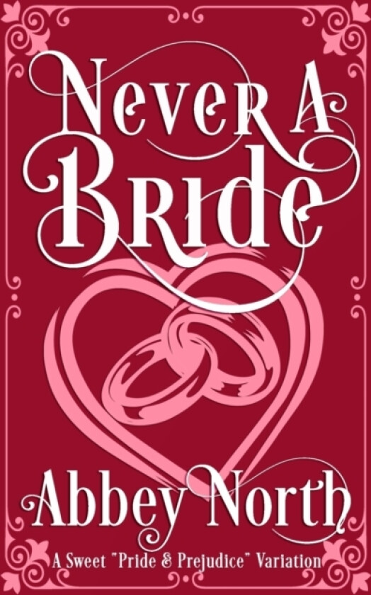 Never A Bride av Abbey North (Paperback)